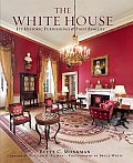 White House Its Furnishings & First Families