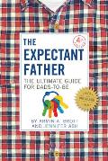 Expectant Father Facts Tips & Advice for Dads To Be 4th Edition