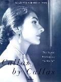 Callas By Callas The Secret Writings Of La Maria
