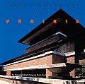 Frank Lloyd Wright & The Prairie