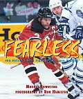 Fearless Pro Hockeys Most Fearless & Fea