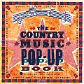 The Country Music Pop-Up Book: The Staff of the Country Music Hall of Fame and Museum