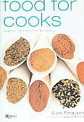 Food for Cooks Essential Ingredients for Every Cooks Pantry