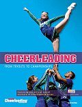Cheerleading From Tryouts to Championships
