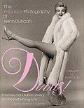 Divas!: The Fabulous Photography of Kenn Duncan