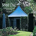 Shed Chic Outdoor Buildings for Work Rest & Play