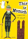 This Is Munich: A Children's Classic