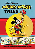 Walt Disneys Mickey Mouse Tales Classic Stories