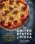 United States of Pizza Americas Favorite Pizzas from Thin Crust to Deep Dish Sourdough to Gluten Free