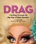 Drag Combing Through the Big Wigs of Show Business