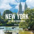 New York by Neighborhood