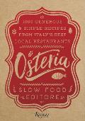 Osteria 1000 Generous & Simple Recipes from Italys Best Local Restaurants