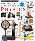 Visual Dictionary of Physics Visual Dictionaries