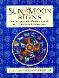 Sun & Moon Signs An Indispensable Illustrated Guide to Astrological Characteristics