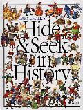 Hide & Seek In History