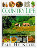 Country Life A Handbook For Realists & Dream
