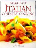 Perfect Italian Country Cooking