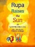 Rupa Raises The Sun