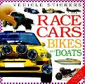 Race Cars Bikes & Boats