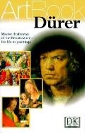 Durer Master Draftsman of the Renaissance His Life in Paintings
