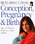 Conception Pregnancy & Birth Reved