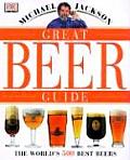 Michael Jacksons Great Beer Guide