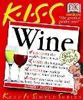 Kiss Guide To Wine