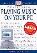 Multimedia Playing Music On Your Pc