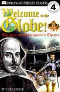 Welcome to the Globe The Story of Shakespeares Theater