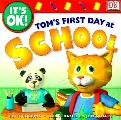 Toms First Day At School