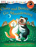 Clara & Buster Go Moondancing