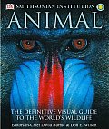 Animal The Definitive Visual Guide To The Worlds Wildlife