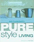 Jane Cumberbatchs Pure Style Living
