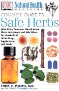 Natural Health Complete Guide To Safe Herbs