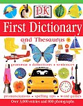 Dk First Dictionary & Thesaurus