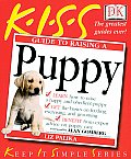 Kiss Guide To Raising A Puppy
