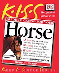 Kiss Guide To Caring For Your Horse