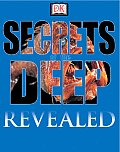 Secrets Of The Deep Revealed