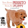 Toca y Aprende Perrito Touch & Feel Puppy