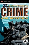 Batmans Guide To Crime & Detection Reader 4 Le