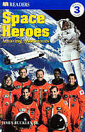 Space Heroes Amazing Astronauts