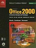 Microsoft Office 2000: Introductory Concepts and Techniques