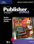 Microsoft Publisher 2002 Complete Concepts & Techniques
