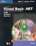 Microsoft Visual Basic .NET Complete Concepts & Techniques