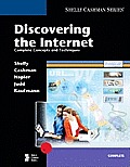 Discovering the Internet, Complete Concepts and Techniques