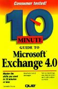 10 Minute Guide To Microsoft Exchange 4.0