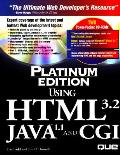 Using Html 3.2 Java 1.1 & Cgi Platinum E