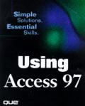 Using Microsoft Access 97 2nd Edition