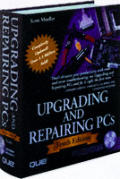 Upgrading & Repairing PCs 10th Edition