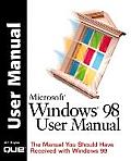 Windows 98 User Manual The Manual You Should Have Received with Windows 98